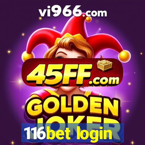 116bet login